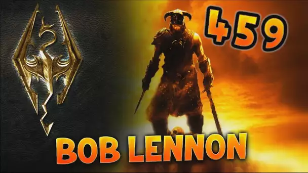 LES BOUQUINS INVISIBLES !! L&#039;intégrale Skyrim - Ep 459 - Playthrough FR HD par Bob Lennon
