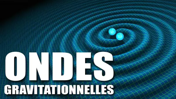 Ondes Gravitationnelles - Une Révolution pour l'Astronomie ? - LDDE