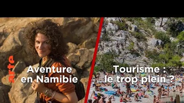 Aventure en Namibie / Limiter l’accès des sites touristiques ? - 28 Minutes - ARTE