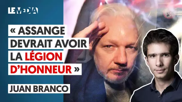 "ASSANGE DEVRAIT AVOIR LA LÉGION D'HONNEUR" - JUAN BRANCO