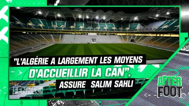 After : "L'Algérie a largement les moyens d'accueillir la CAN" assure Salim Sahli