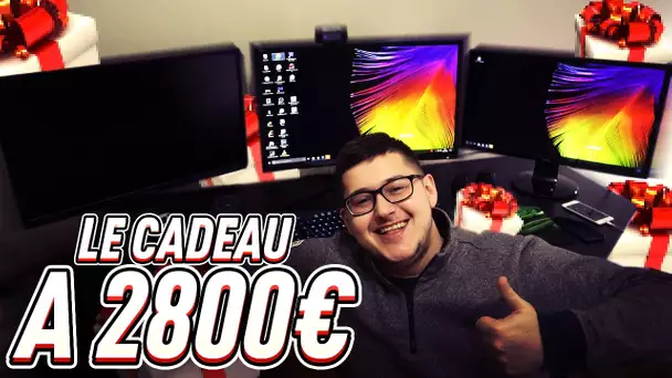 LE CADEAU À 2800€ !