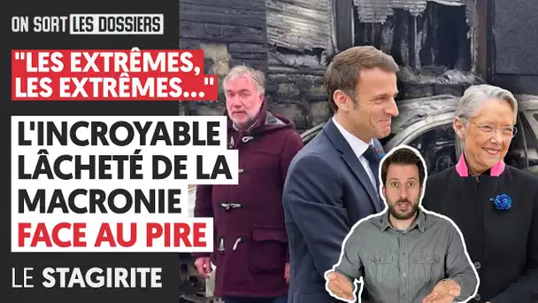 "LES EXTRÊMES, LES EXTRÊMES..." : L'INCROYABLE LÂCHETÉ DE LA MACRONIE FACE AU PIRE