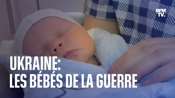 Ukraine: les bébés de la guerre