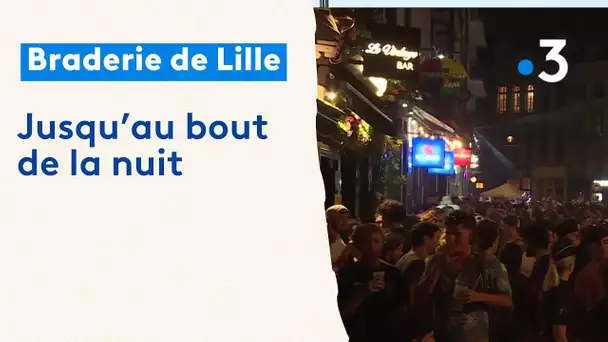 Braderie de Lille : jusqu'au bout de la nuit