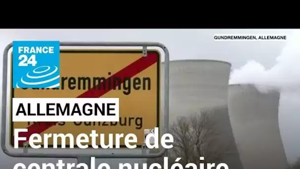 L'Allemagne va fermer trois de ses six dernières centrales nucléaires • FRANCE 24