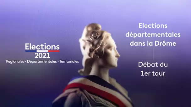Drôme : débat élections départementales 2021