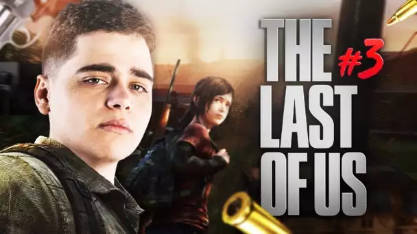ON PART À LA RENCONTRE DE BILL - THE LAST OF US #3