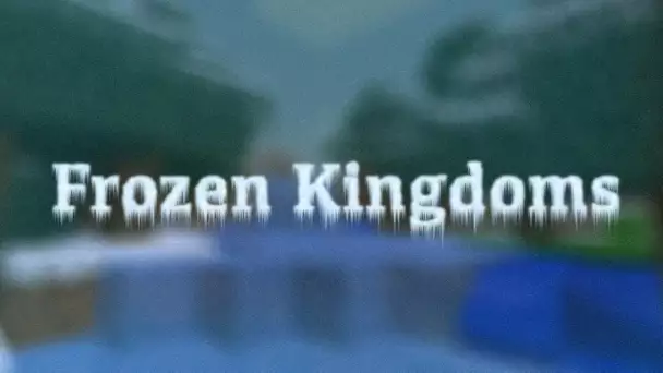 Frozen Kingdoms - Jour 7