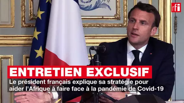 Emmanuel Macron explique sa stratégie pour aider l'Afrique à faire face à la pandémie de Covid-19