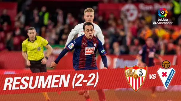 Resumen de Sevilla FC vs SD Eibar (2-2)