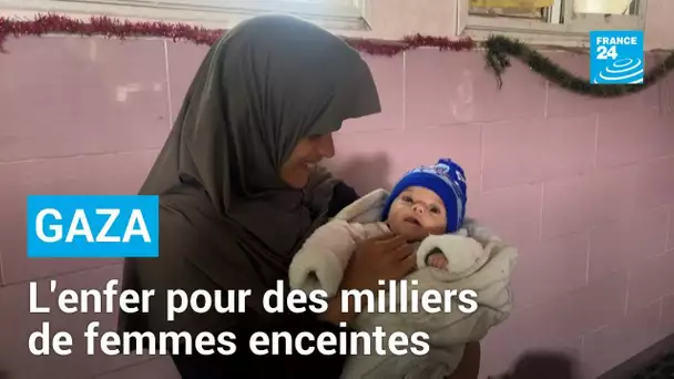 À Gaza, l'enfer pour des milliers de femmes enceintes • FRANCE 24