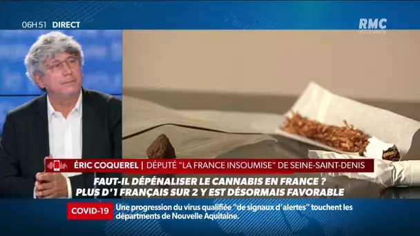 Dépénalisation du cannabis: "Les Français sont prêts", selon le député LFI Eric Coquerel