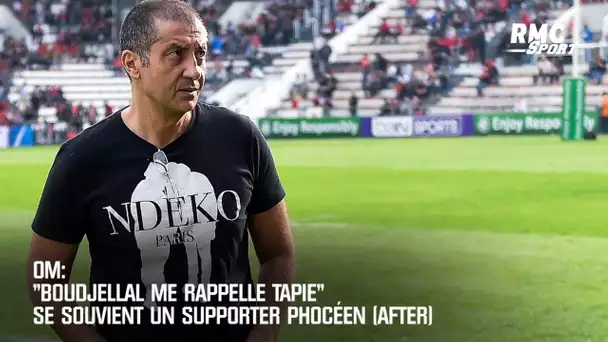 OM: "Boudjellal me rappelle Tapie" espère un supporter phocéen (After)
