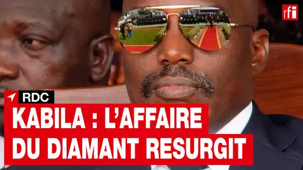 RDC : un homme d’affaires relance sa plainte accusant Kabila de spoliation d’un diamant géant • RFI
