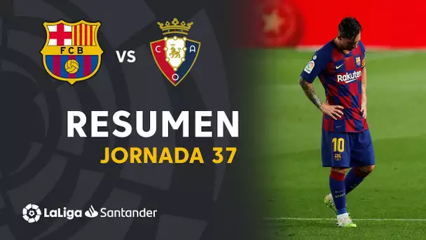 Resumen de FC Barcelona vs CA Osasuna (1-2)