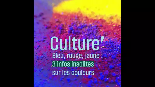3 infos insolites sur les couleurs primaires - #CulturePrime