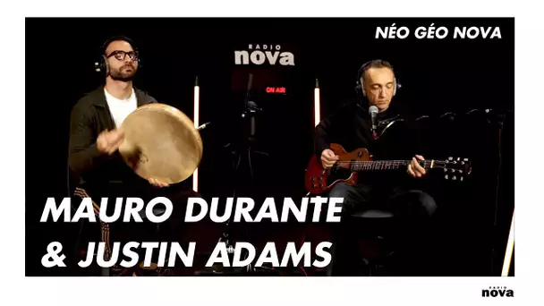 Justin Adams & Mauro Durante en Live | Néo Géo Nova