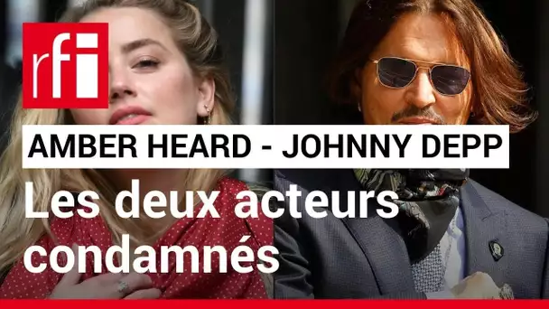 Procès Johnny Depp - Amber Heard : les deux acteurs ont été condamnés • RFI