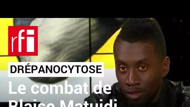 La drépanocytose : le combat de Blaise Matuidi • RFI