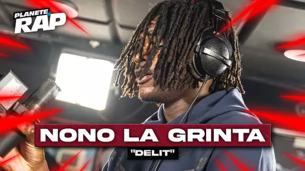 [EXCLU] Nono La Grinta - Délit #PlanèteRap