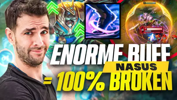 [Tuto] LE PLUS GROS BUFF NASUS EN 10 ANS = 100% BROKEN (Enfin.. Merci Riot !)