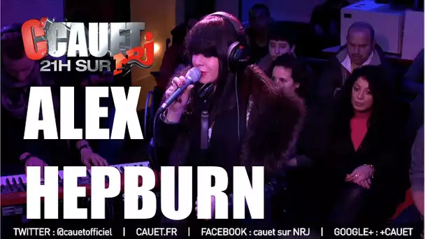 Alex Hepburn - Under - Live - C&#039;Cauet sur NRJ