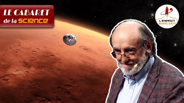 Les (quasi) impossibles défis à relever pour aller sur Mars | Michel Viso - Cabaret de la Science