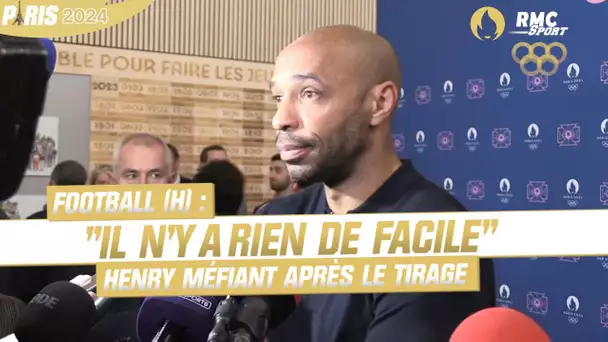 Paris 2024 / Football : "Il n'y a rien de facile", Henry méfiant après le tirage au sort