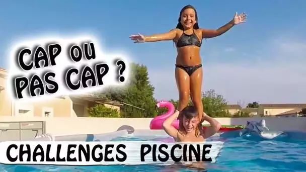 CAP OU PAS CAP PISCINE / Challenge : faire la pyramide à 3 ?