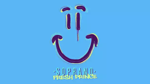 Soprano - Fresh Prince (Audio officiel)