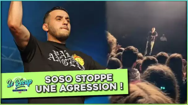 Le Récap d'Mrik : Soso Maness STOPPE une AGRESSION en PLEIN CONCERT !