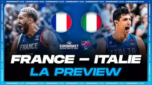 [Preview] FRANCE-ITALIE et tous les 1/4 de l'EuroBasket 2022 ! Mamamiaaaa