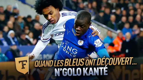 Champion du monde 2018 : Quand on a découvert N'Golo Kanté (Février 2016)