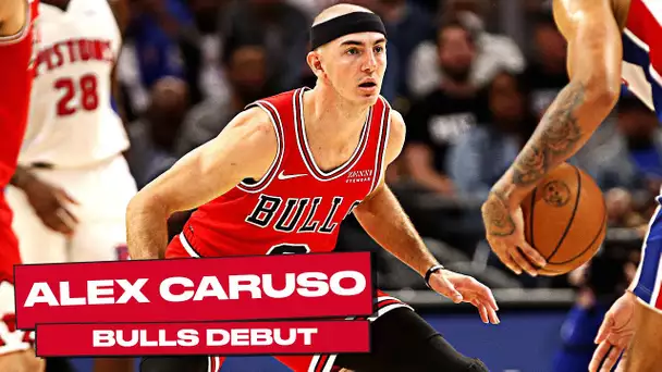 Alex Caruso GREAT HUSTLE & First Bucket in Bulls Debut! 🔥