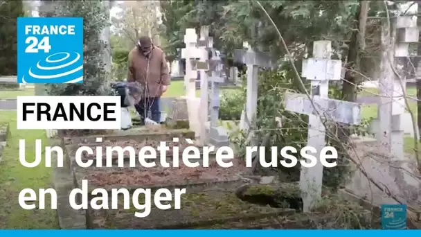 En France, une immense nécropole russe fait les frais de la guerre • FRANCE 24