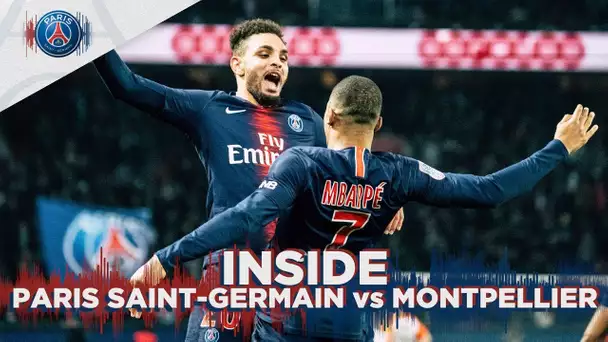 INSIDE - PARIS SAINT-GERMAIN vs MONTPELLIER
