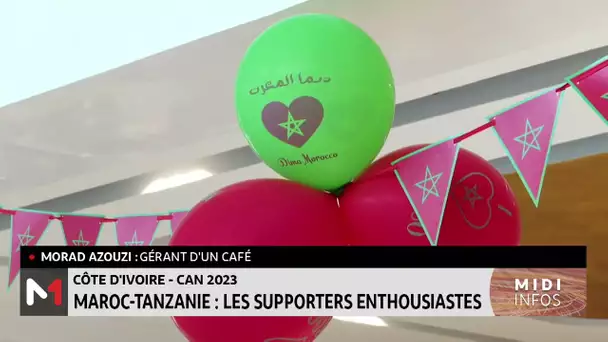 Maroc - Tanzanie : les supporters enthousiastes pour la CAN 2023