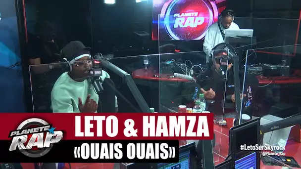 Leto feat. Hamza "Ouais ouais" #PlanèteRap