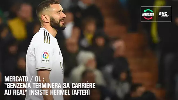 OL: "Benzema terminera sa carrière au Real" insiste Hermel (After)