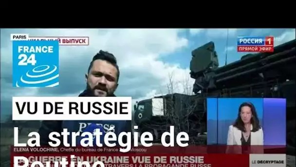 Vu de Russie : la stratégie de Poutine à travers la propagande russe • FRANCE 24