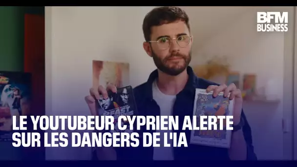 Le youtubeur Cyprien alerte sur les dangers de l'IA