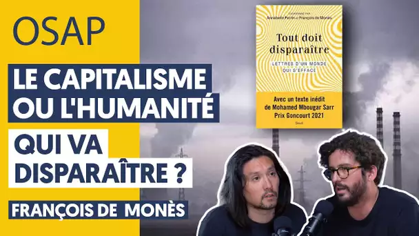 LE CAPITALISME OU L'HUMANITÉ : QUI VA DISPARAÎTRE ?