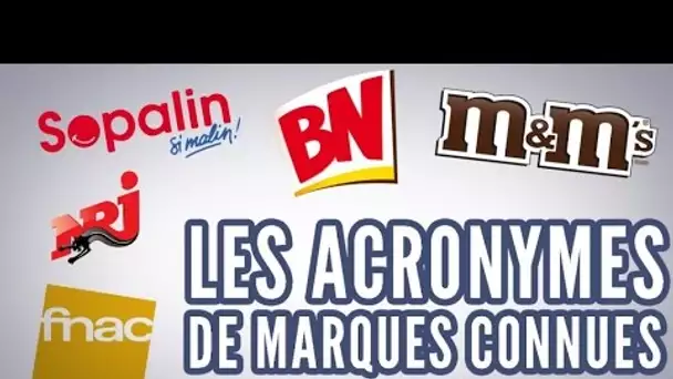 Top 10 des acronymes de marques connues