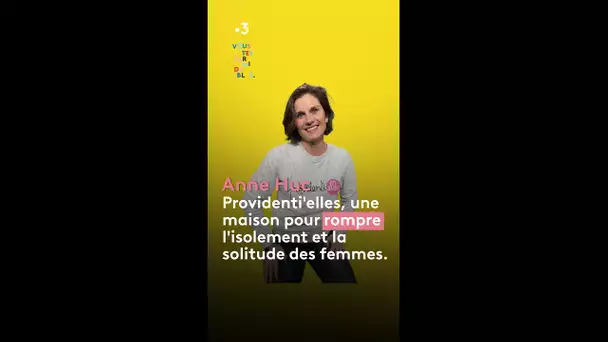 Providenti'elles : pour rompre l'isolement des femmes