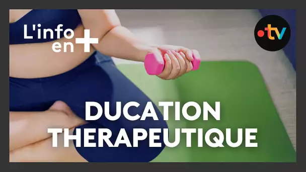 L'info en plus : l'éducation thérapeutique
