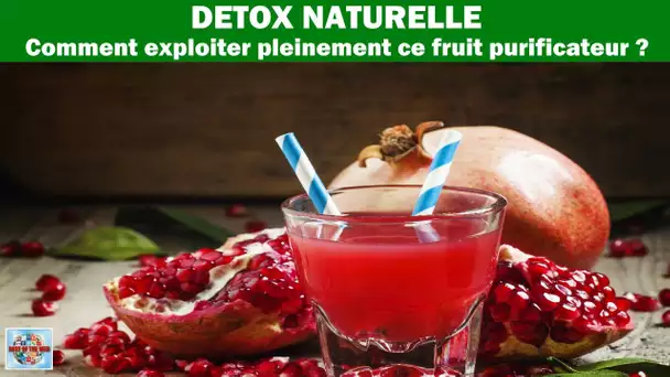 Détox naturelle : Comment exploiter pleinement ce fruit purificateur