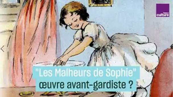 "Les Malheurs de Sophie", œuvre avant-gardiste ?