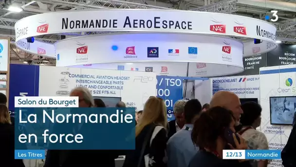 Le salon du Bourget 2019, vitrine du savoir-faire de la Normandie