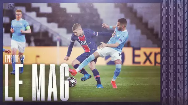 #LeMag​​ - EP 22 : Retour sur la demi-finale aller contre Manchester City ⚽️